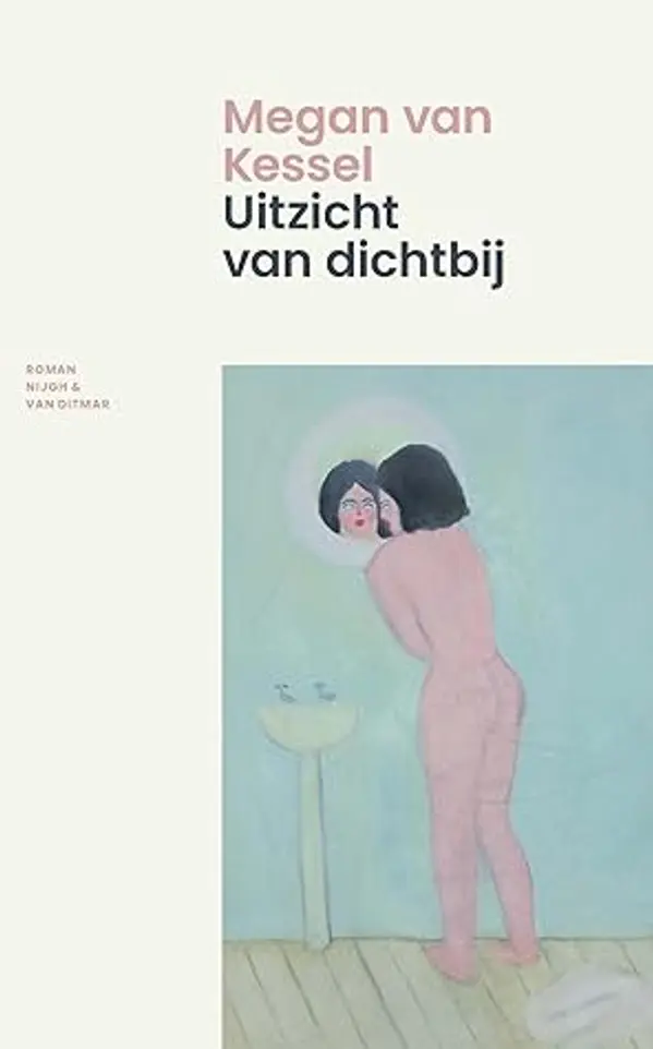 Uitzicht van dichtbij by Megan van Kessel cover