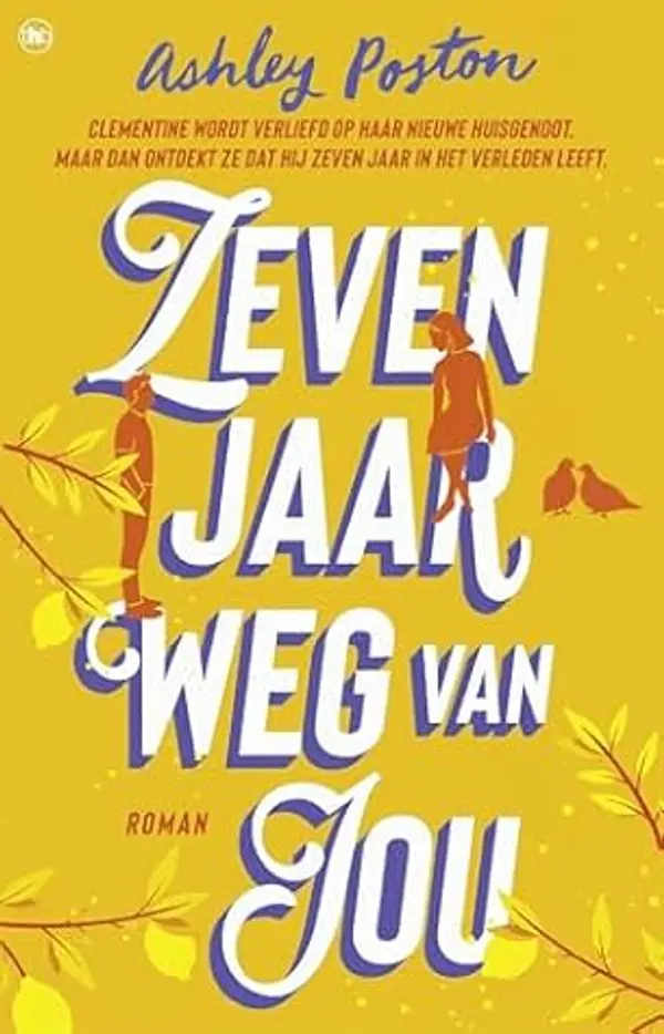 Zeven jaar weg van jou (Dutch Edition) by Ashley Poston cover