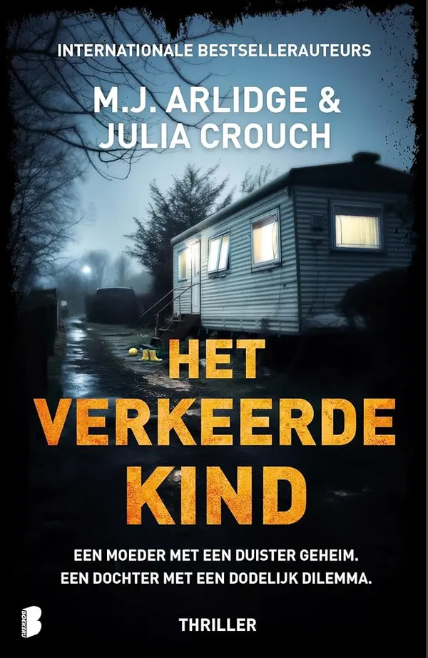 Het verkeerde kind by M.J. Arlidge, Julia Crouch cover