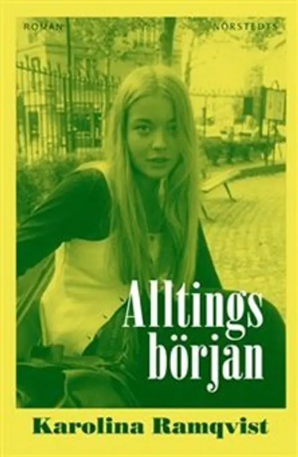 Alltings början by Karolina Ramqvist cover