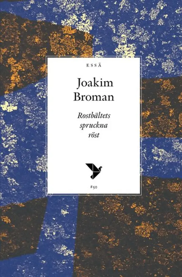 Rostbältets spruckna röst: JD Vance och den amerikanska högerns framtid by Joakim Broman cover