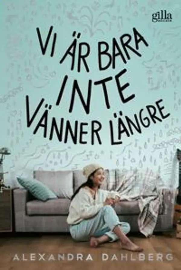 Vi är bara inte vänner längre by Alexandra Dahlberg cover