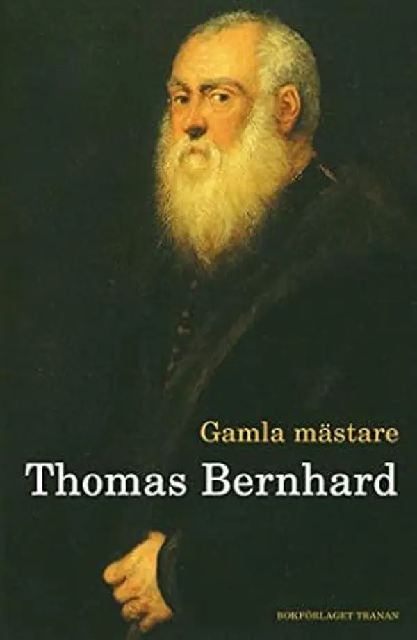 Gamla mästare by Thomas Bernhard cover