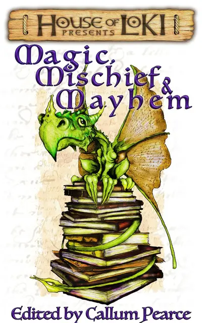 Magic, Mischief & Mayhem book cover