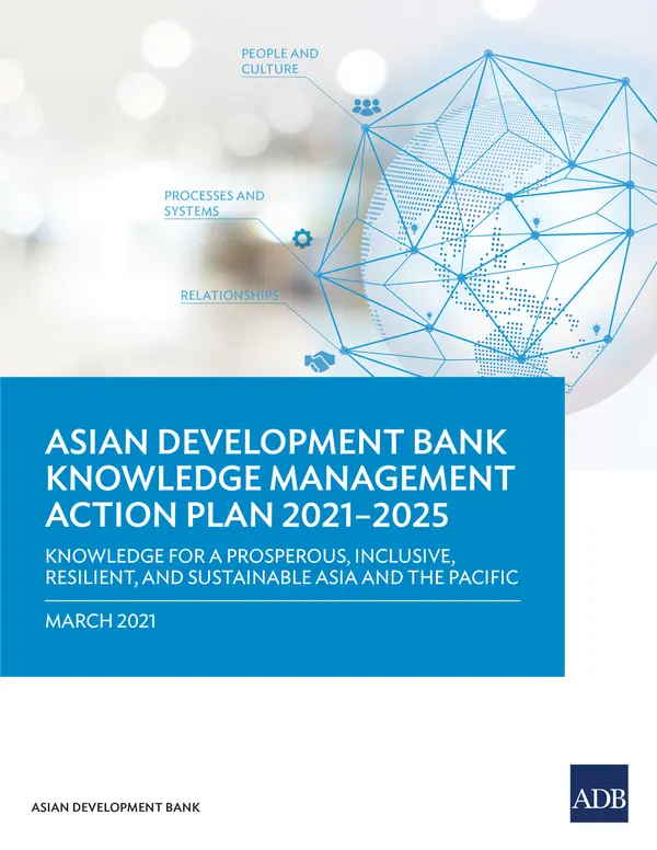 Asian Development Bank Knowledge Management Action Plan 2021–2025 by ...