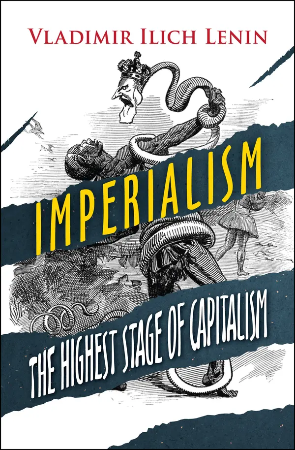 Imperialism, the Highest Stage of Capitalism by Vladimir Ilich Lenin cover