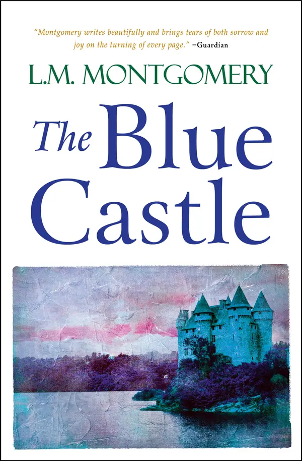 The Blue Castle by L.M. Montgomery cover