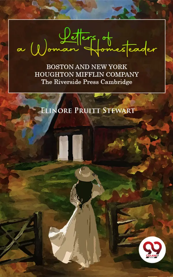 Letters of a Woman Homesteader by Elinore Pruitt Stewart cover
