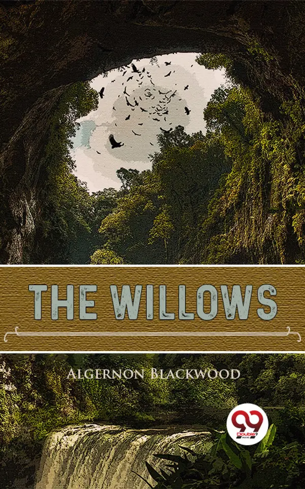 The Willows by Algernon Blackwood cover