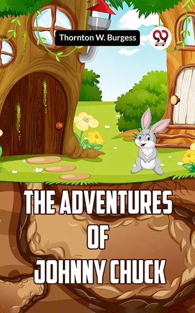 The Adventures Of Johnny Chuck book cover