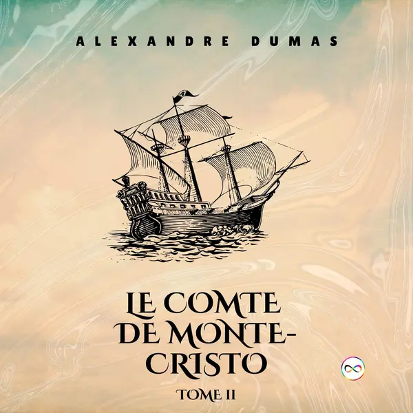 Le Comte de Monte-Cristo, Tome II  (French Editon) by Alexandre Dumas cover