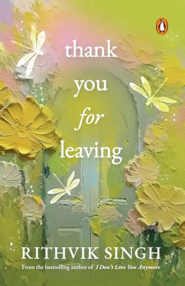 Thank You for Leaving by Rithvik Singh cover