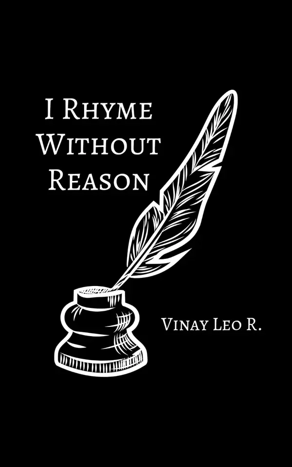 I Rhyme Without Reason by Vinay Leo R. cover