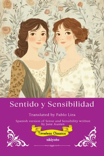 Sentido y Sensibilidad | Spanish Version of Sense and Sensibility book cover