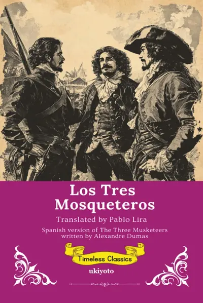 Los Tres Mosqueteros | Spanish Translation The Three Musketeers book cover