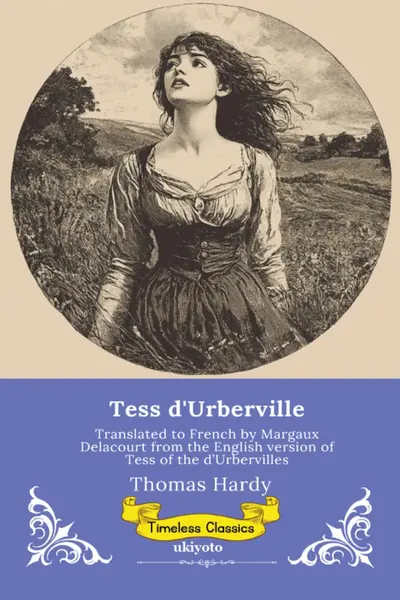 Tess d'Urberville | French Version of Tess of the d'Urbervilles book cover