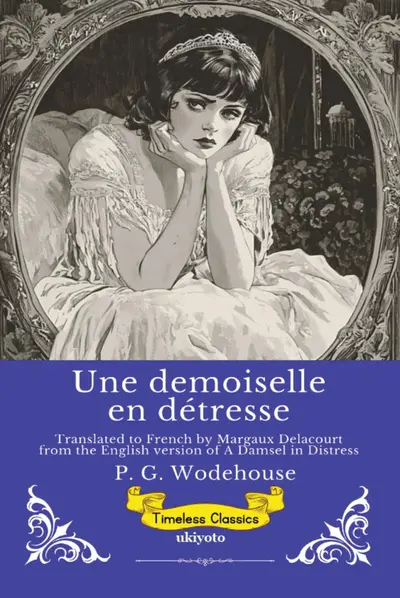 Une demoiselle en détresse | French Version of A Damsel in Distress book cover