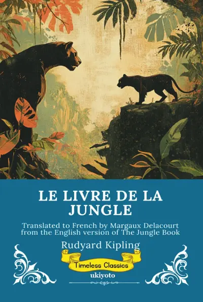 LE LIVRE DE LA JUNGLE | French Version of The Jungle Book book cover