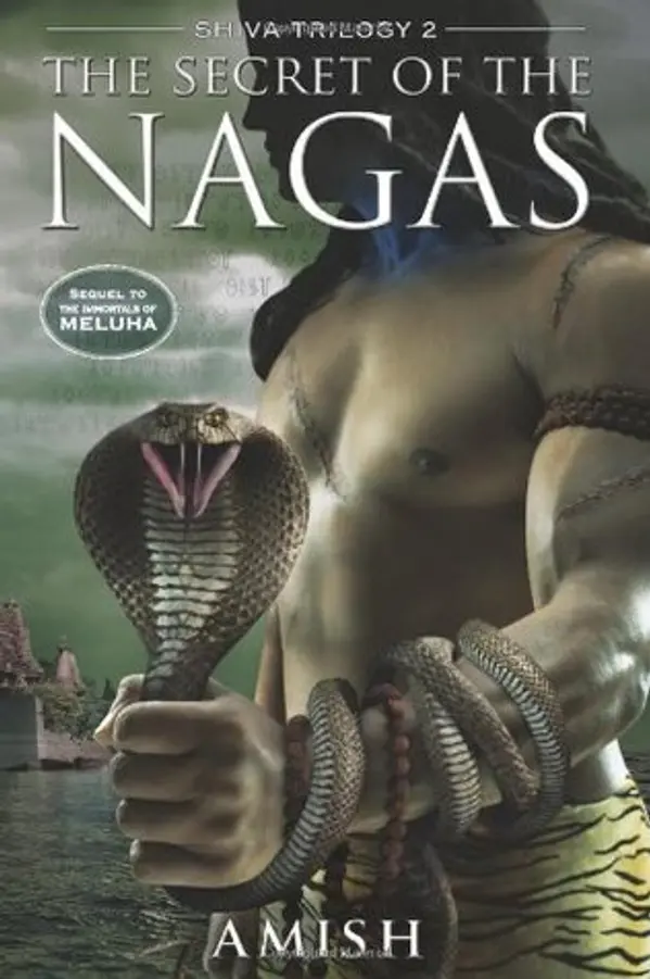The Secret Of The Nagas by Amish Tripathi cover
