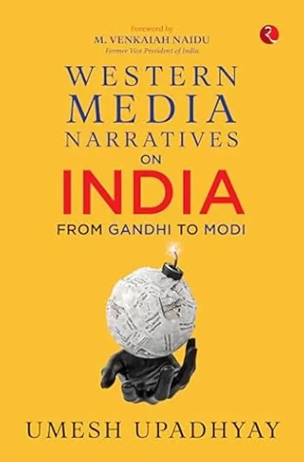 Western Media Narratives on India: From Gandhi to Modi by Umesh Upadhyay cover