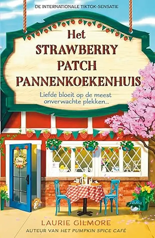 Het Strawberry Patch Pannenkoekenhuis (Dream Harbor, #4) by Laurie Gilmore cover