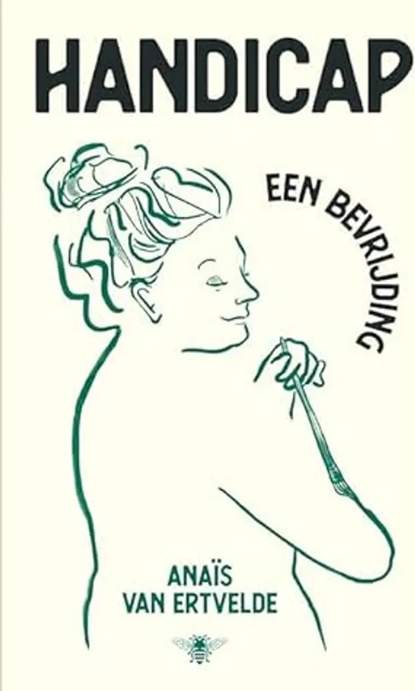 Handicap: Een bevrijding by Anaïs van Ertvelde cover