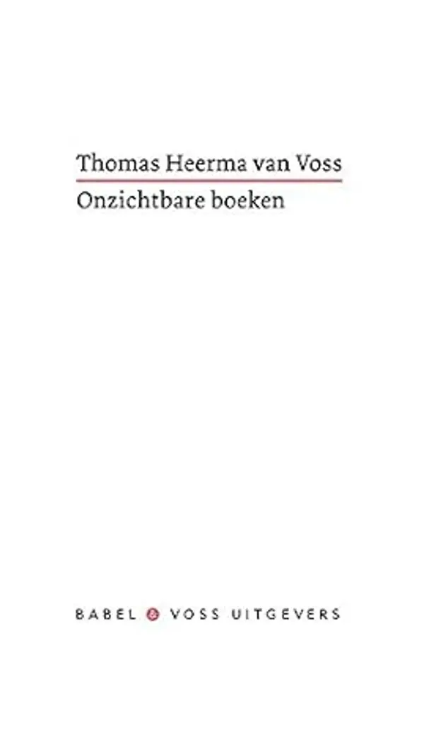 Onzichtbare boeken by Thomas Heerma van Voss cover