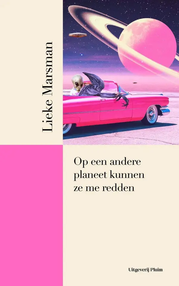 Op een andere planeet kunnen ze me redden by Lieke Marsman cover
