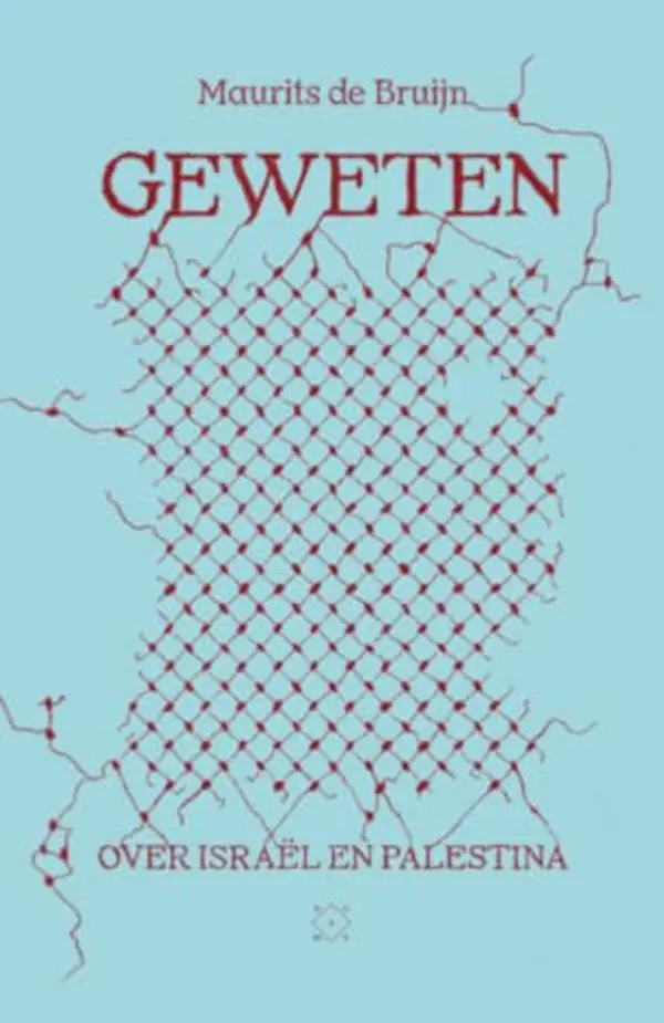 Geweten. Over Israël en Palestina by Maurits de Bruijn cover