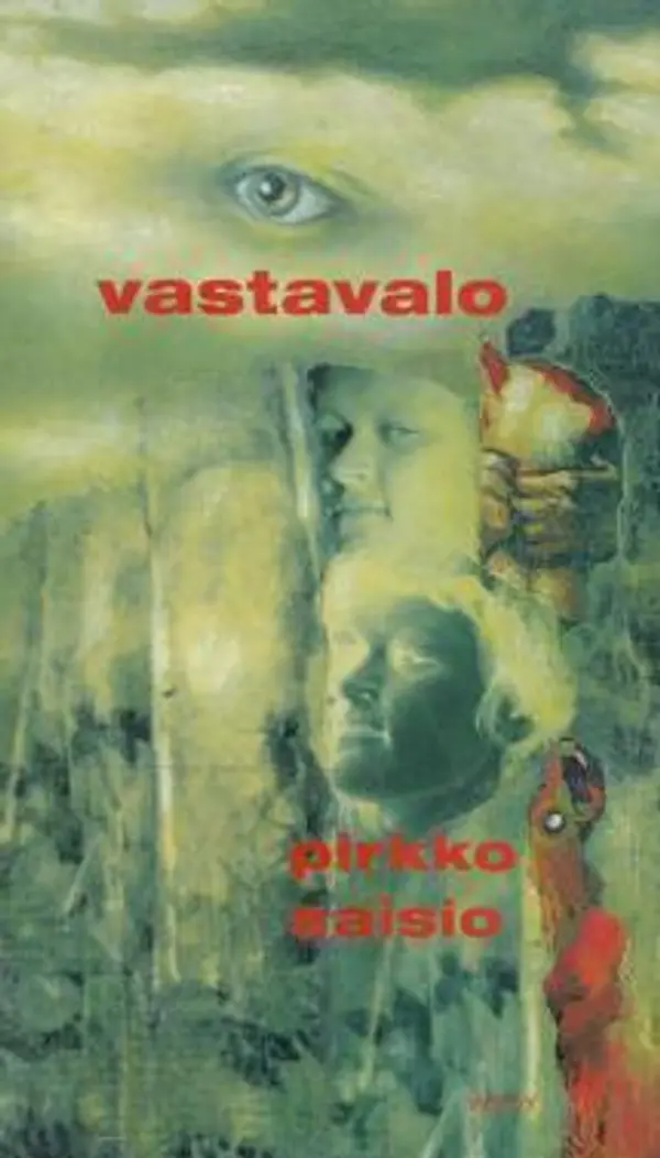Vastavalo (#2) by Pirkko Saisio cover