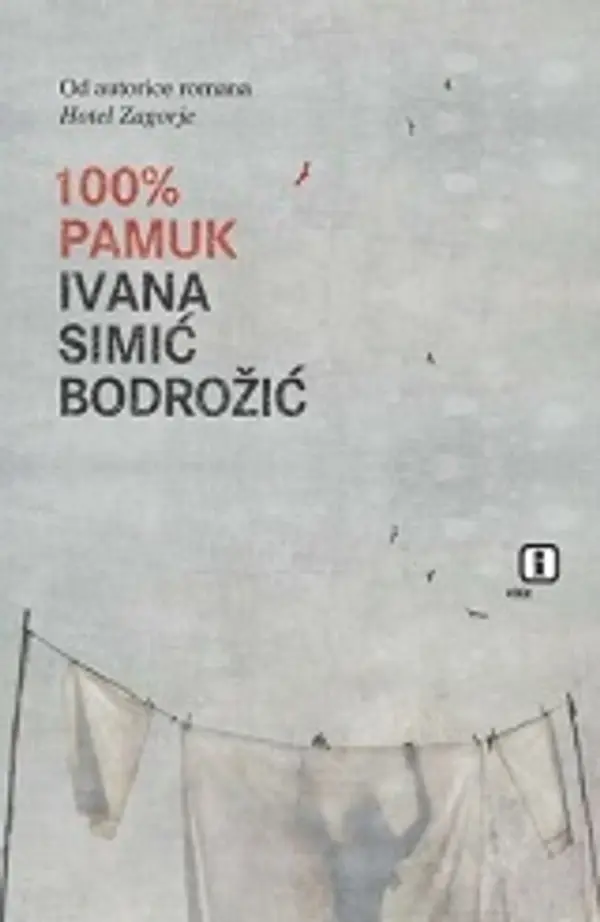 100% pamuk by Ivana Bodrožić cover