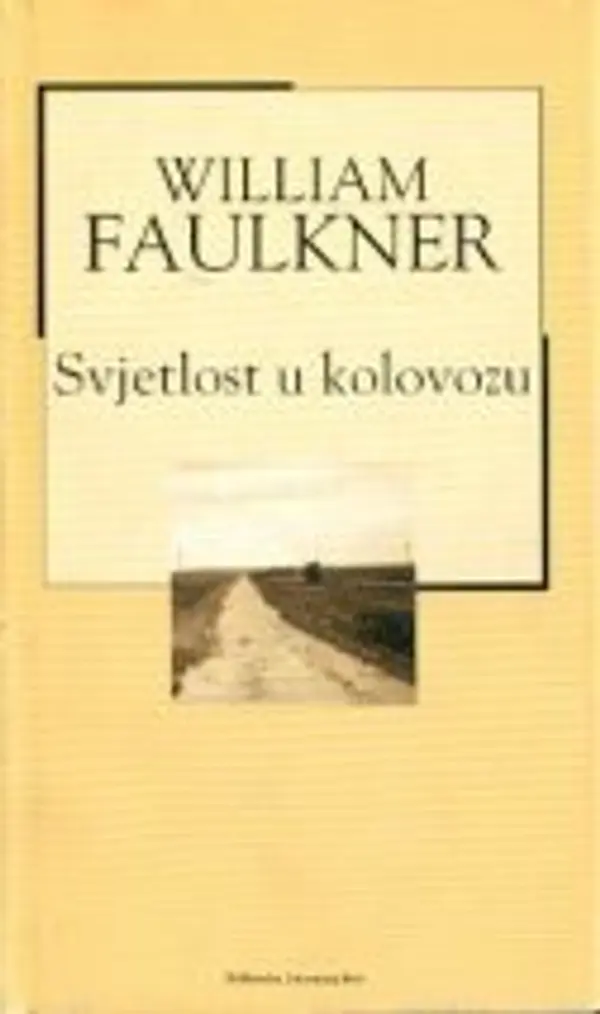 Svjetlost u kolovozu by William Faulkner cover