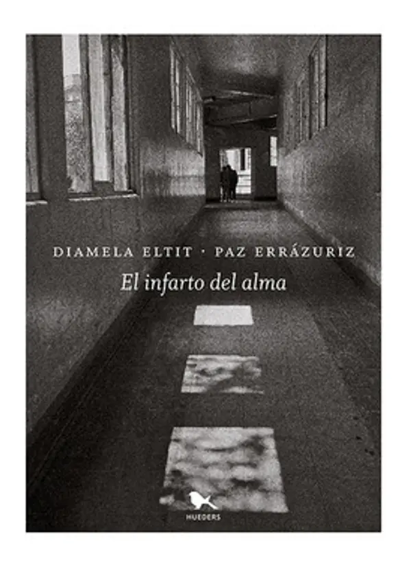 El infarto del alma by Diamela Eltit cover