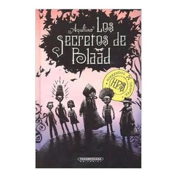 Los secretos de Blaad: Horrendos por siempre 2 by Aquilino Salvatore cover