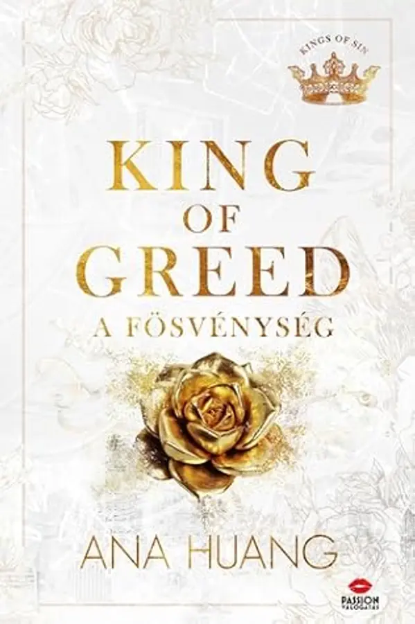 King of Greed - A fösvénység (Kings of Sin, #3) by Ana Huang cover