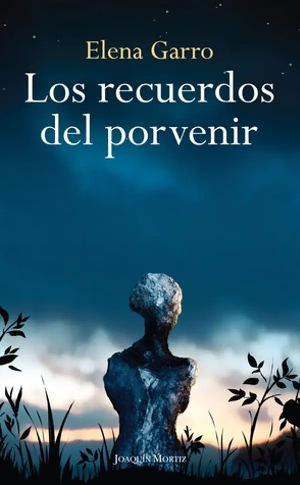 Los recuerdos del porvenir by Elena Garro cover