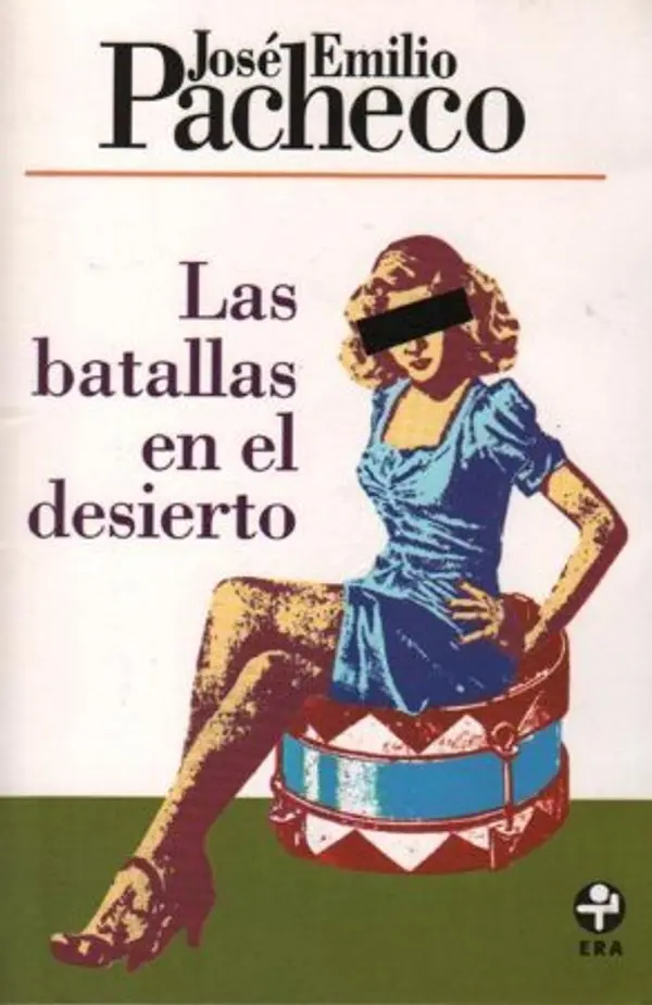 Las batallas en el desierto by José Emilio Pacheco cover