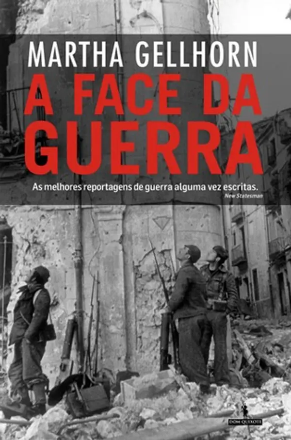 A Face da Guerra by Martha Gellhorn cover