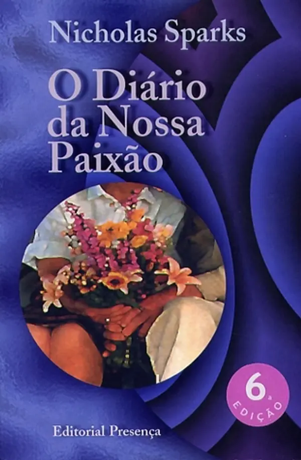 O Diário da Nossa Paixão by Nicholas Sparks cover