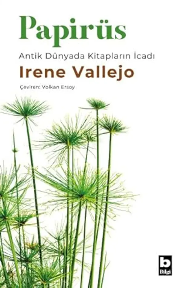 Papirüs: Antik Dünyada Kitapların İcadı by Irene Vallejo cover