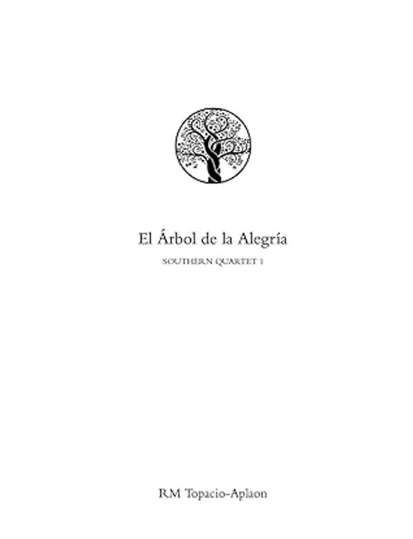 El Árbol de la Alegría (Southern Quartet 1) by RM Topacio-Aplaon cover