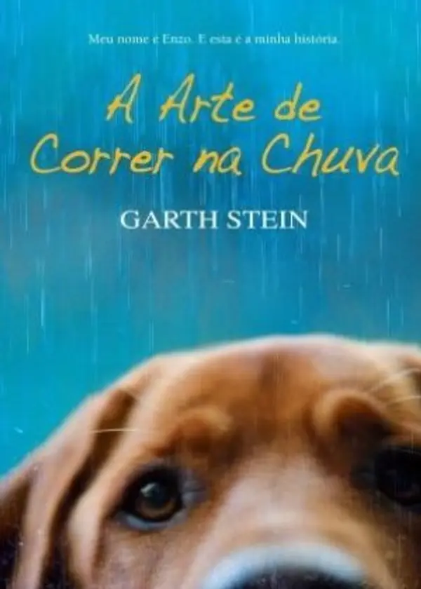 A Arte de Correr na Chuva by Garth Stein cover