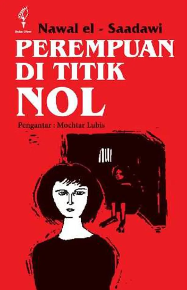 Perempuan di Titik Nol by Nawal El Saadawi cover