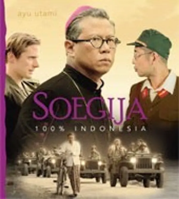 Soegija: 100% Indonesia by Ayu Utami cover