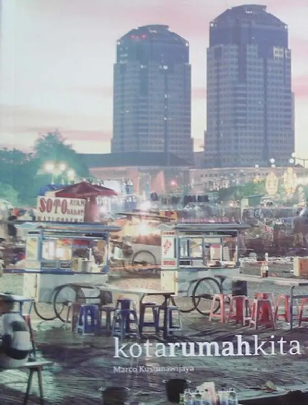 Kota Rumah Kita by Marco Kusumawijaya cover
