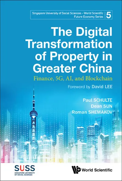 DIGITAL TRANSFORMATION OF PROPERTY IN GREATER CHINA, THE book cover