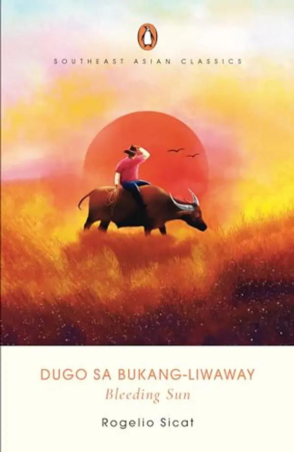 Dugo Sa Bukang-Liwayway (Bleeding Sun) by Rogelio Sicat cover