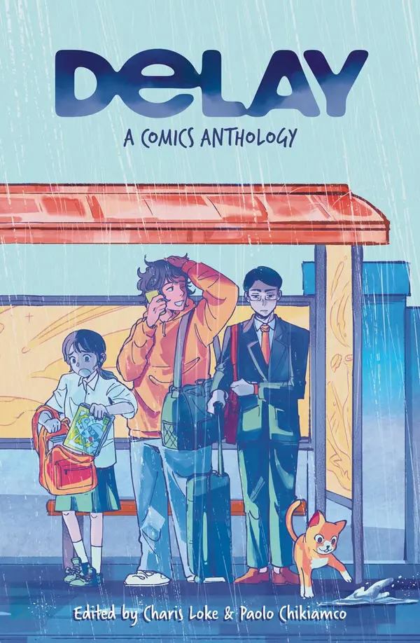 DELAY: A Comics Anthology by Charis Loke cover