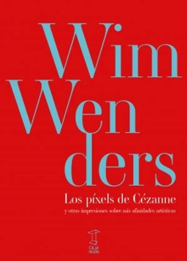Los píxels de Cézanne by Wim Wenders cover