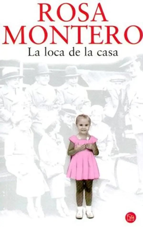 La loca de la casa by Rosa Montero cover